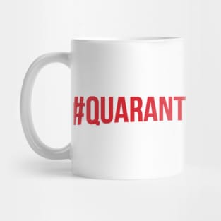 Quarantine and Chill Mug